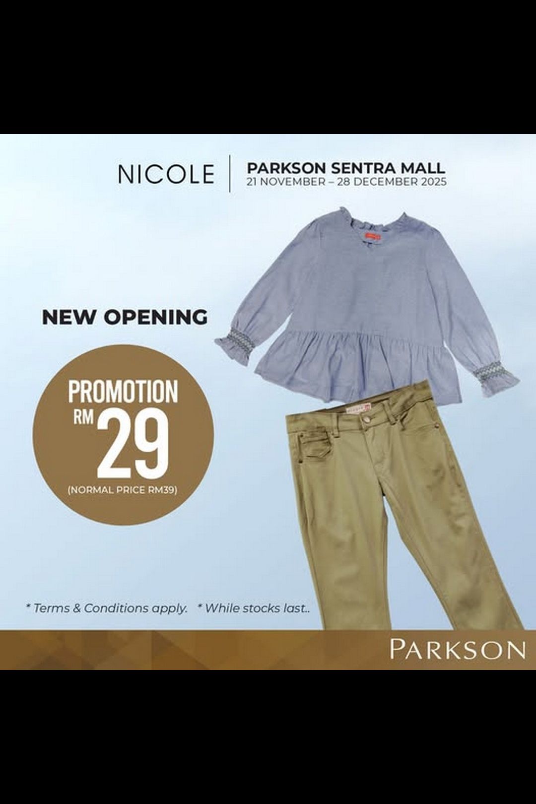 Nicole Grand Opening Promo: Stylish Picks from RM29 at Parkson Sentra Mall!