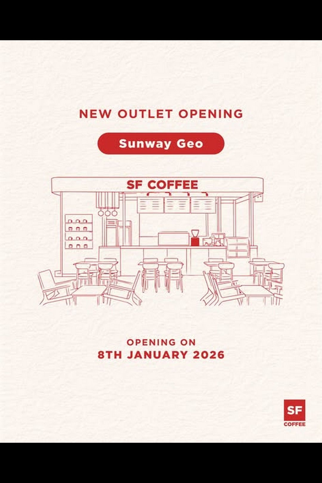 San Francisco Coffee: Sunway GEO Outlet Opening Celebration: Promotion with Free Coffee & Buy 1 Free 1 Offers!