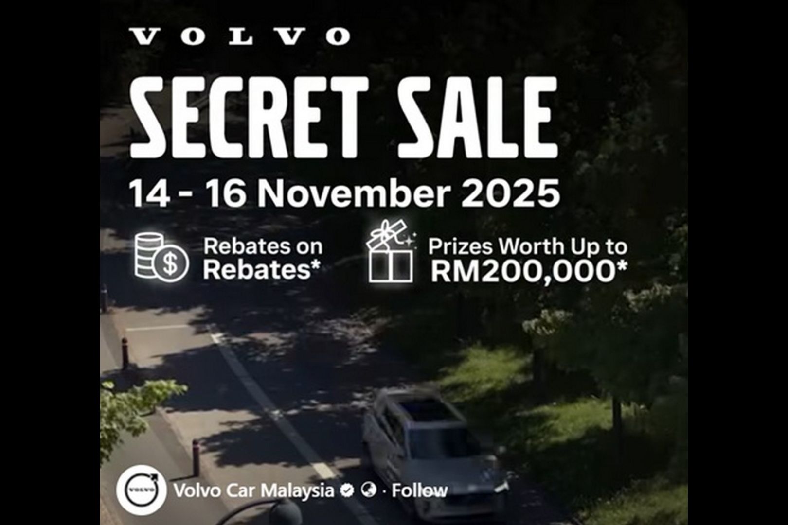 Volvo Malaysia Unveils the “Secret Sale” – Exclusive Rewards Worth Up to RM200,000 !