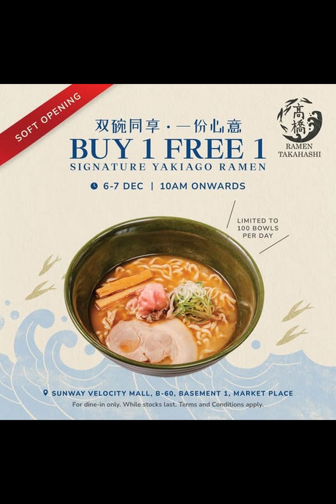  Ramen Takahashi Soft Opening Promo! Buy 1 Free 1 Yakiago Ramen! 