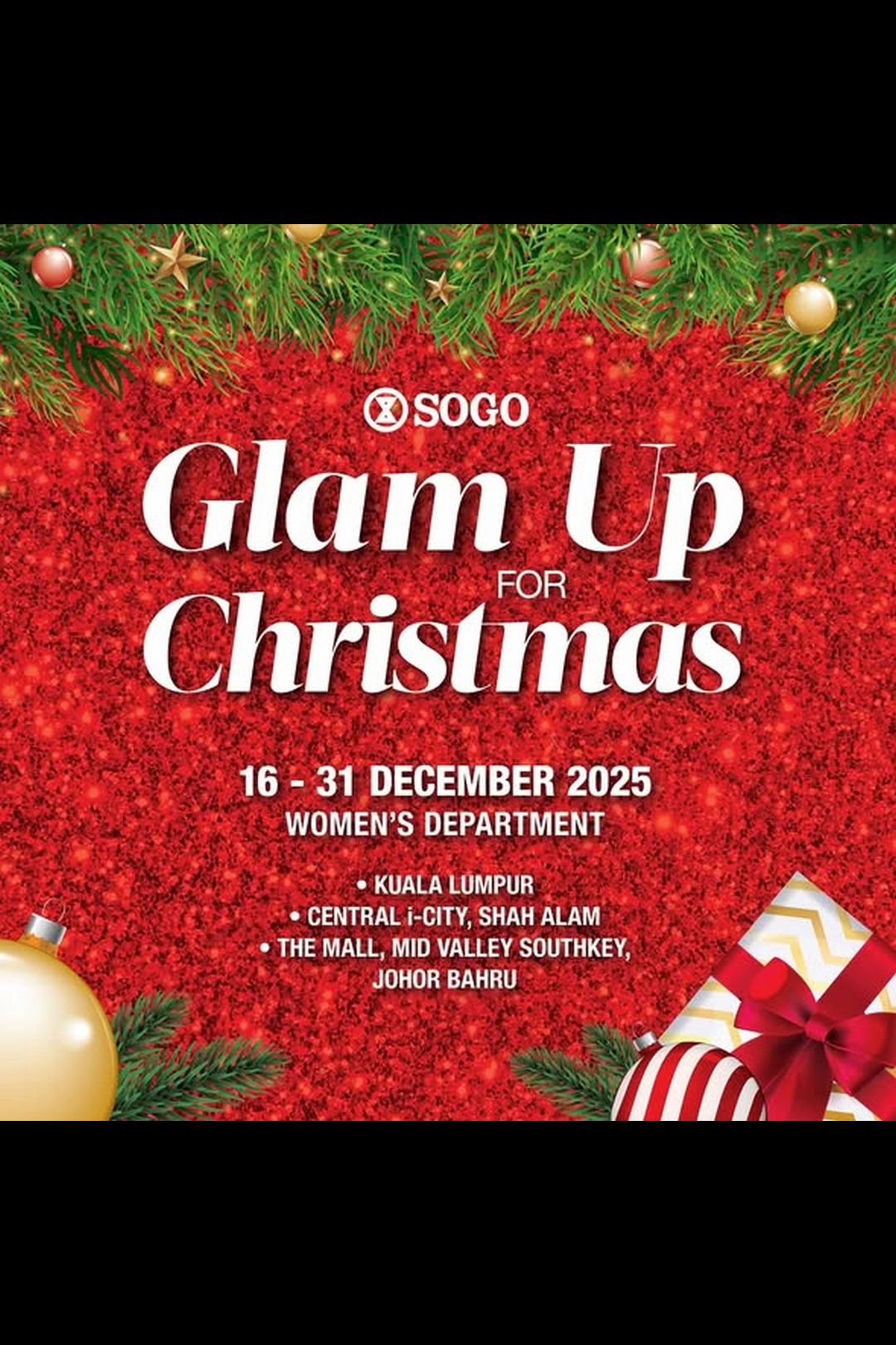  SOGO Malaysia: Glam Up for Christmas Festive Shopping Promotion with Rewards!